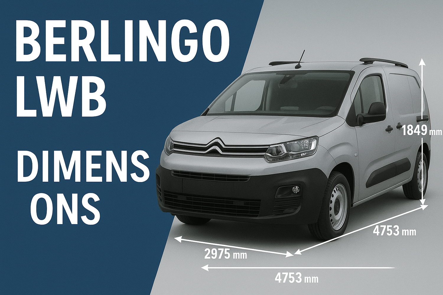 Berlingo LWB Dimensions: Complete Van Size Guide